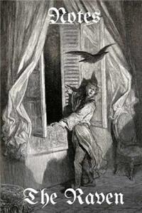 Edgar Allen Poe - The Raven Notebook / Journal (6 in X 9 in - 150 lined pages)