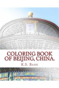 Coloring Book of Beijing, China.