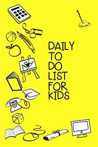 Daily To Do List For Kids