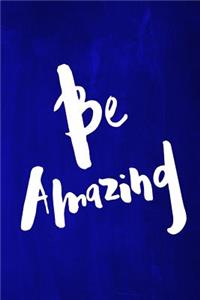 Chalkboard Journal - Be Series - Be Amazing (Blue)