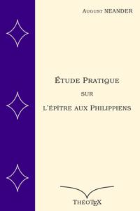 Étude Pratique sur l'Épître aux Philippiens