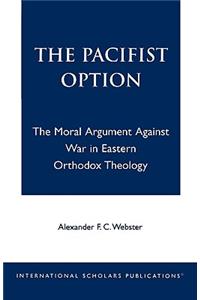 The Pacifist Option