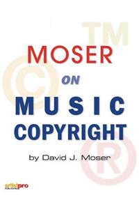 Moser on Music Copyright