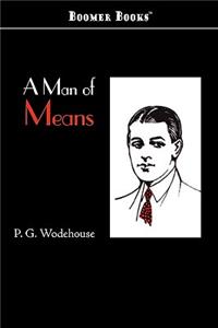 A Man of Means