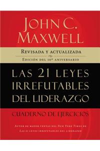 21 Leyes Irrefutables del Liderazgo, Cuaderno de Ejercicios