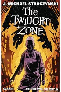 Twilight Zone Volume 2: The Way in