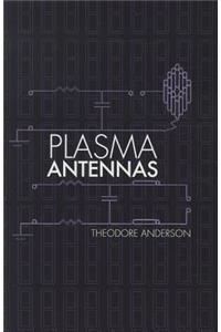 Plasma Antennas