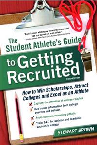 Student Athlete's Guide to Getting Recruited