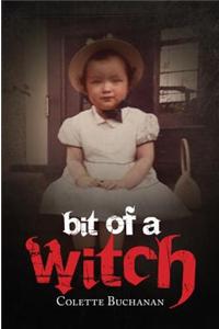 Bit of a Witch