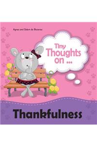 Tiny Thoughts on Thankfulness