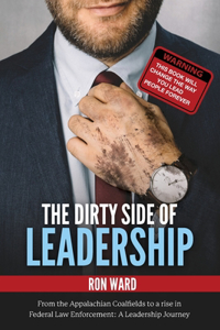The Dirty Side of Leadership