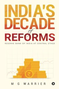 India's Decade of Reforms