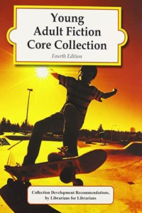 Young Adult Fiction Core Collection, 4th Edition