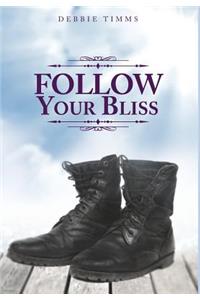 Follow Your Bliss