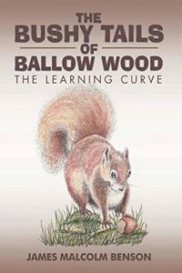 The Bushy Tails of Ballow Wood