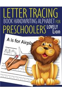 Letter Tracing Book Handwriting Alphabet for Preschoolers Lovely Lion