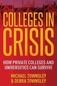 Colleges in Crisis