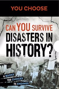 You Choose: Can You Survive Disasters in History? Boxed Set