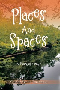 Places and Spaces