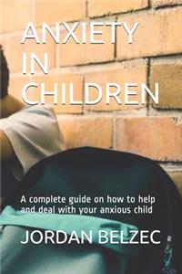 Anxiety in Children