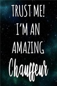 Trust Me! I'm An Amazing Chauffeur