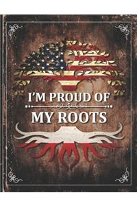 Im Proud of My Roots
