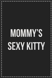 Mommy's Sexy Kitty