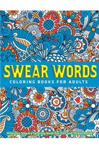 Swear Words Coloring Books for Adults
