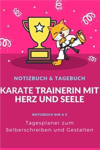 Karate Trainerin Tagesplaner: Karate Trainerin Notizbuch & Tagebuch Geschenk zum Selberschreiben und Gestalten - 2020 Din A5 Tagesplaner - 1Tag 1 Seite - 120 Seiten. Karate-Train