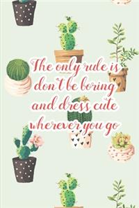 Dress Cute Wherever You Go