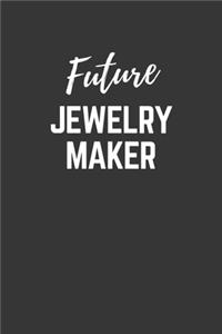 Future Jewelry Maker Notebook