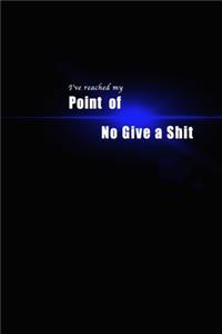Point of No Give a Shit
