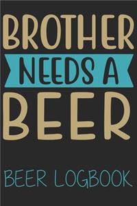 Brother needs a beer (Beer Logbook)