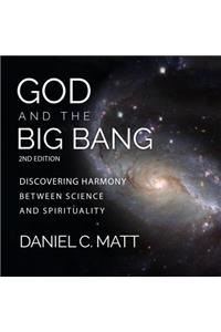 God and the Big Bang, (2nd Edition)