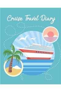 Cruise Travel Diary
