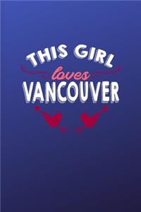 This girl loves Vancouver