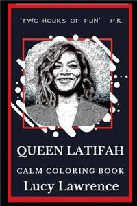 Queen Latifah Calm Coloring Book