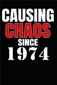 Causing Chaos Since 1974