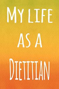 My Life as a Dietitian