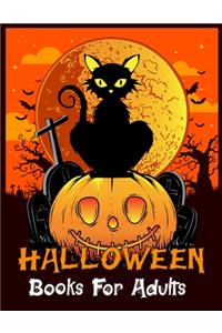 Halloween Books For Adults: Halloween Designs Including Witches, Ghosts, Pumpkins, Vampires, Haunted Houses, Zombies, Skulls, and More!Activity Book for Preschoolers, Toddlers,