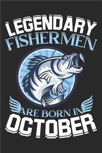 Legendary Fishermen Are Born In October