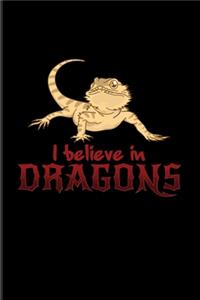 I Believe In Dragons