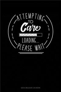 Attempting To Care Loading Please Wait