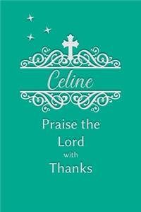 Celine Praise the Lord with Thanks
