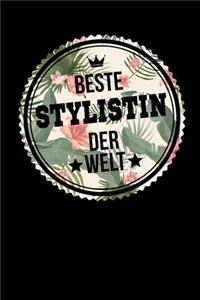 Beste Stylistin Der Welt: A5 Punkteraster - Notebook - Notizbuch - Taschenbuch - Journal - Tagebuch - Ein lustiges Geschenk für Freunde oder die Familie und die beste Stylist