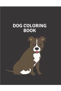 Dog Coloring Book: Dog Lover Gifts for Toddlers, Kids Ages 4-8, Girls Ages 8-12 or Adult Relaxation - Cute Stress Relief Animal Birthday Coloring Book Made in USA