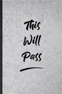 This Will Pass
