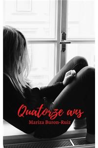 Quatorze ans
