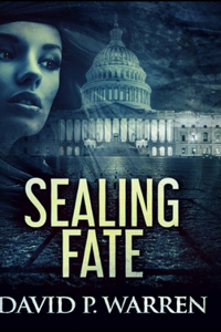 Sealing Fate