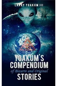 Yoakum's Compendium of Bizarre and Original Stories